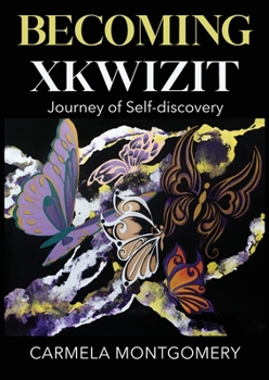 Paperback Becoming Xkwizit Journey of Self-Discovery Book