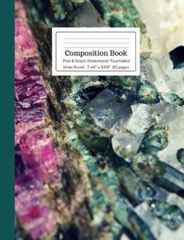 Paperback Composition Book Pink & Green Watermelon Tourmaline Wide Ruled Book