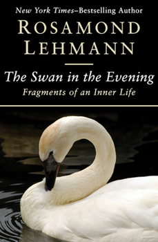 Paperback The Swan in the Evening: Fragments of an Inner Life Book