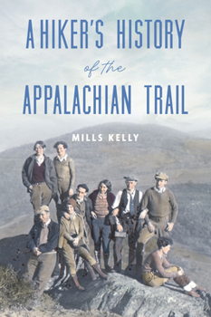 Paperback A Hiker's History of the Appalachian Trail Book
