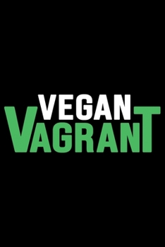 Vegan Vagrant: Vegan Vegetable College Ruled Notebook 6x9in - 120 lined pages Notebook for Vegan, Vegan gifts notebook college ruled journal