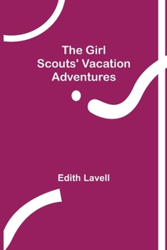 Paperback The Girl Scouts' Vacation Adventures Book