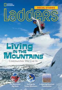 Paperback Ladders Social Studies 3: Living in the Mountains (below-level) Book