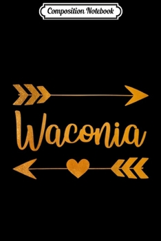 Composition Notebook: WACONIA MN MINNESOTA Funny City Home Roots USA Women Gift  Journal/Notebook Blank Lined Ruled 6x9 100 Pages