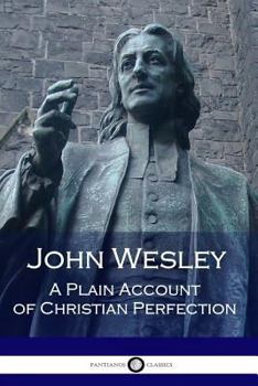 A Plain Account of Christian Perfection