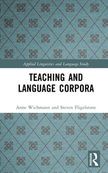 Teaching and Language Corpora - Book  of the Applied Linguistics and Language Study