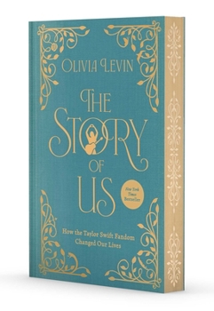 Hardcover The Story of Us: How the Taylor Swift Fandom Changed Our Lives Book