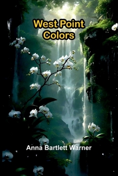 West Point Colors (Classic Reprint)