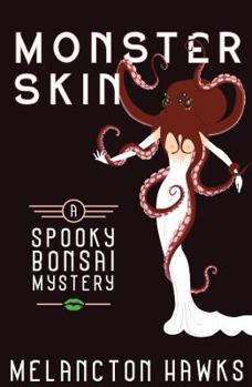 Paperback Monster Skin (Spooky Bonsai) Book