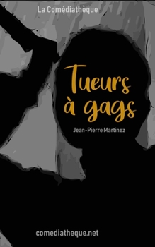 Paperback Tueurs à gags [French] Book