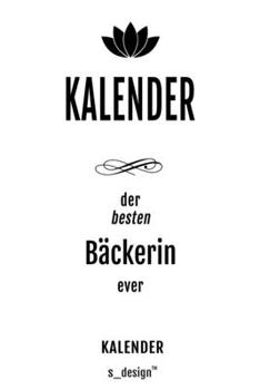Kalender für Bäcker / Bäckerin: Wochen-Planer 2020 / Tagebuch / Journal für das ganze Jahr: Platz für Notizen, Planung / Planungen / Planer,  Erinnerungen und Sprüche (German Edition)