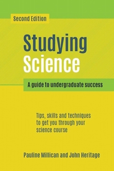 Paperback Studying Science, Second Edition: A Guide to Undergraduate Success Book