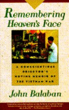 Remembering Heaven's Face: A Story of Rescue in Wartime Vietnam