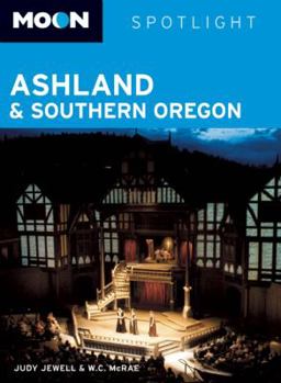 Paperback Moon Spotlight Ashland & Southern Oregon Book