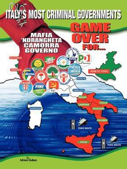 Paperback 1960-2010: Game Over for Italy's Most Criminal Goverments Book