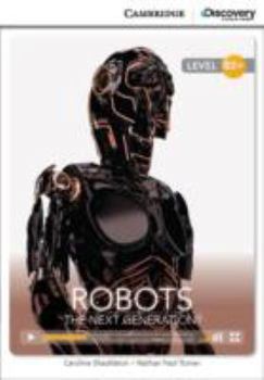 Paperback Robots: The Next Generation? High Intermediate Book with Online Access Book