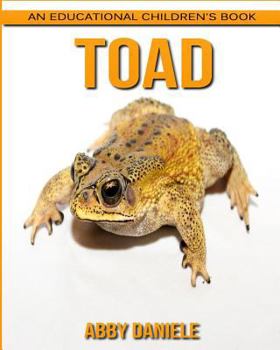 Paperback Toad! An Educational Children's Book about Toad with Fun Facts & Photos Book