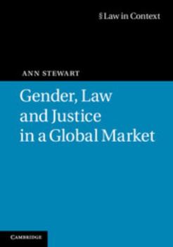 Paperback Gender, Law and Justice in a Global Market Book