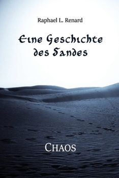 Paperback Eine Geschichte des Sandes: Chaos [German] Book