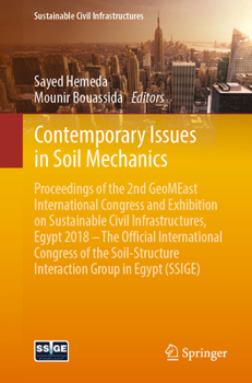 Contemporary Issues in Soil Mechanics: Proceedings of the 2nd Geomeast International Congress and Exhibition on Sustainable Civil Infrastructures, Egypt 2018 - The Official International Congress of t