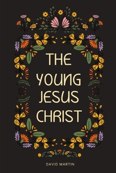Paperback The Young Jesus Christ Book