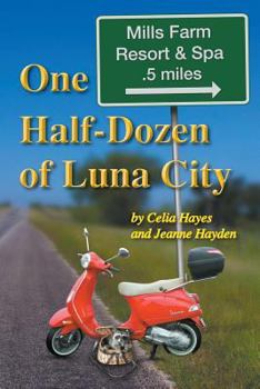 Paperback One Half Dozen of Luna City Book