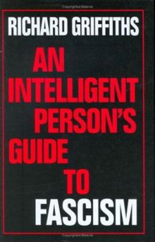 Hardcover An Intelligent Person's Guide to Fascism Book