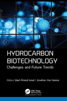 Hardcover Hydrocarbon Biotechnology: Challenges and Future Trends Book
