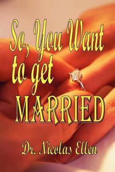 Paperback So You Want to Get Married Book