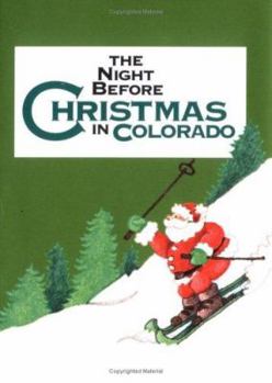 Hardcover The Night Before Christmas in Colorado Book