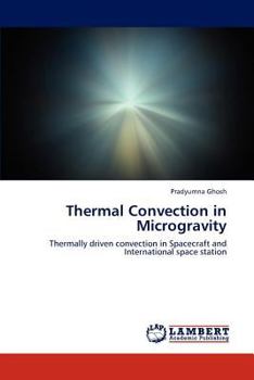 Paperback Thermal Convection in Microgravity Book