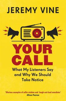 Paperback Your Call: What My Listeners Say and Why We Should Take Note Book