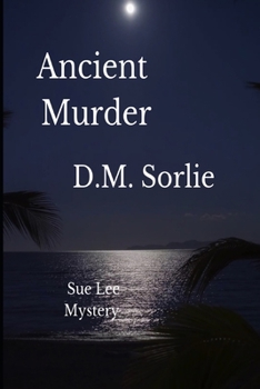 Paperback Ancient Murder: Sue Lee Mystery Book