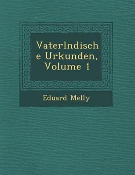 Paperback Vaterl Ndische Urkunden, Volume 1 Book