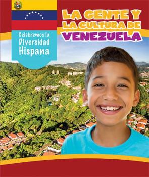Library Binding La Gente Y La Cultura de Venezuela (the People and Culture of Venezuela) [Spanish] Book