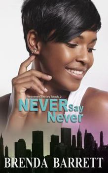 Never Say Never - Book #2 of the Resetter Series