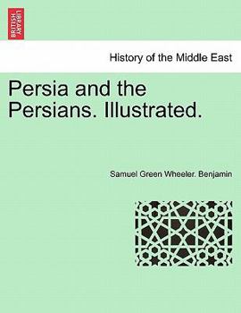 Paperback Persia and the Persians. Illustrated. Book