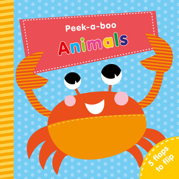 Board book Animals: 5 Flaps to Flip! Book