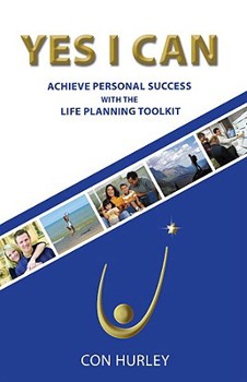 Paperback Yes I Can: Achieve Personal Success with the Life-Planning Toolkit Book