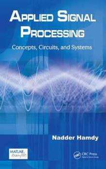 Hardcover Applied Signal Processing: Concepts, Circuits, and Systems Book