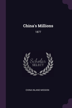 Paperback China's Millions: 1877 Book