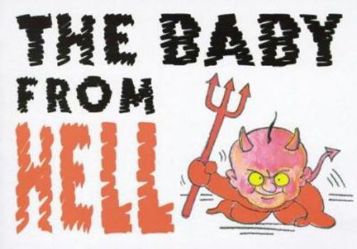 Paperback The Baby from Hell Book
