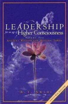 Paperback Leadership for an Age of Higher Consciousness Book