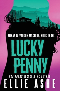 Lucky Penny - Book #3 of the Miranda Vaughn Mysteries