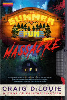 Paperback The Summer Fun Massacre Book