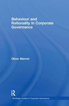Hardcover Behaviour and Rationality in Corporate Governance Book