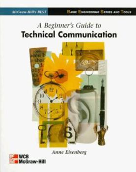 Hardcover A Beginner's Guide to Technical Communication (B.E.S.T. Series) Book