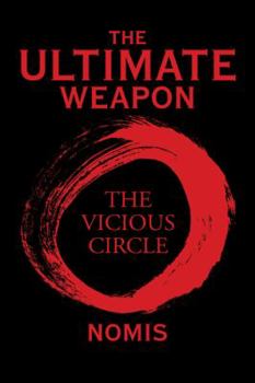 Hardcover The Ultimate Weapon: The Vicious Circle Book