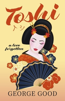 Paperback Toshi: A Love Forgotten Book