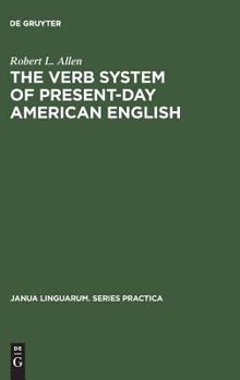 Hardcover The Verb System of Present-Day American English Book